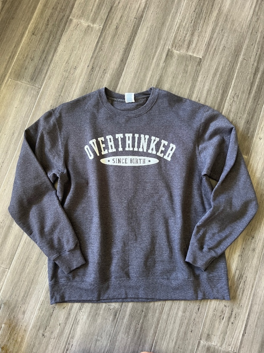 New Dark Gray Overthinker Since Birth Funny Graphic Sweatshirt XL